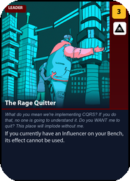 The Rage Quitter